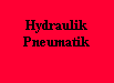 Hydraulik/Pneumatik