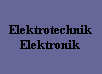 Elektrotechnik/Elektronik